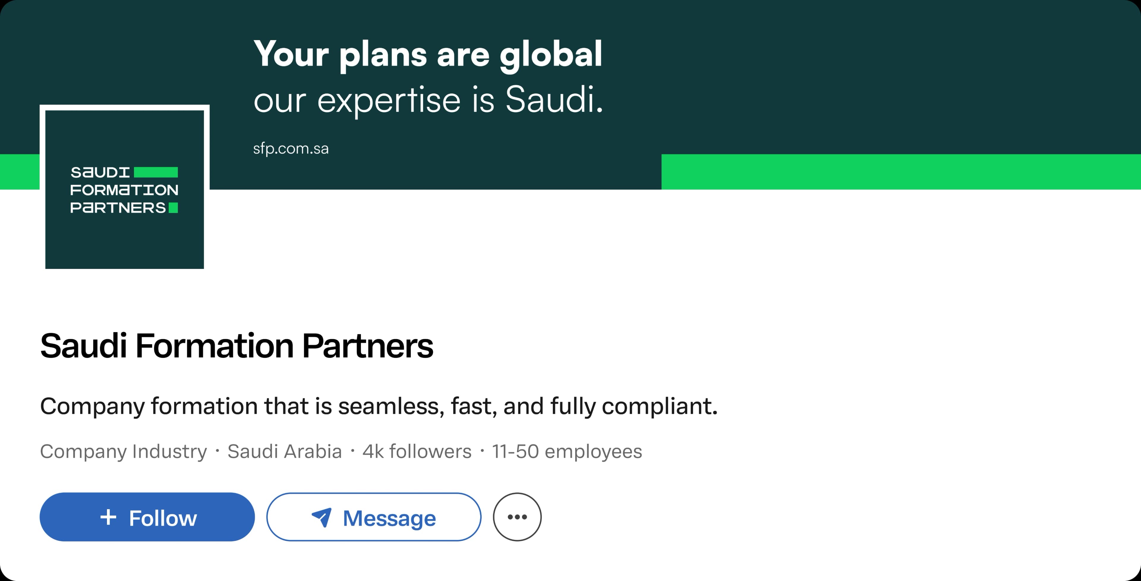 A LinkedIn company page for Saudi Formation Partners, its dark teal cover banner reading that your plans are global and the firm's expertise is Saudi, with a white logo tile overlapping the banner above the company name, tagline, follower metadata and the Follow and Message buttons.