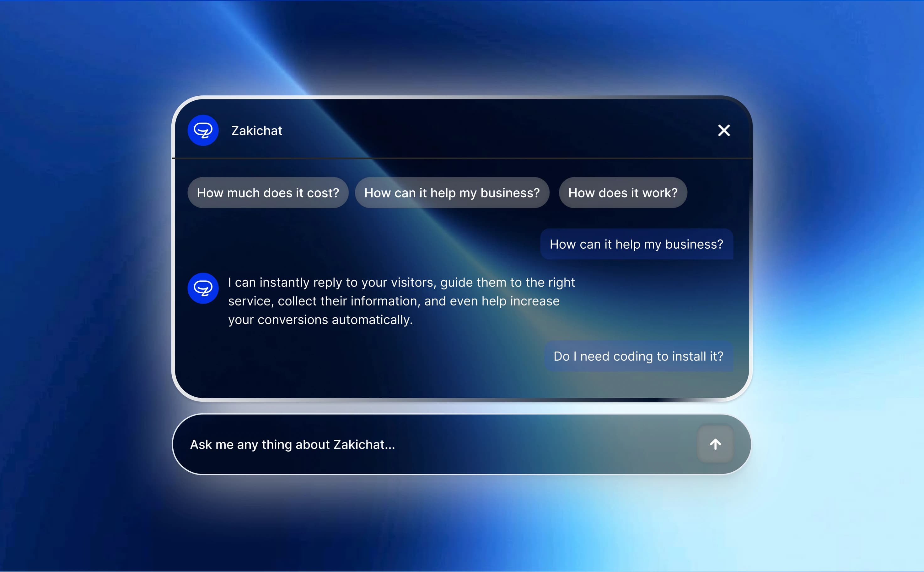 Zakichat — chat widget (tablet) A floating dark glass Zakichat chat panel on a blue light-streak gradient, framed for tablet, showing the header with a close button, three suggested-question chips, user and agent message bubbles, and a detached composer pill reading Ask me any thing about Zakichat with a circular send button.